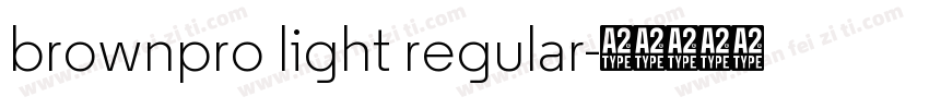 brownpro light regular字体转换